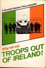Why We Say: Troops Out of Ireland!
