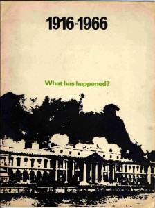 1916-1966: What has happened?