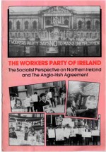 The Socialist Perspective on Northern Ireland and the Anglo-Irish Agreement
