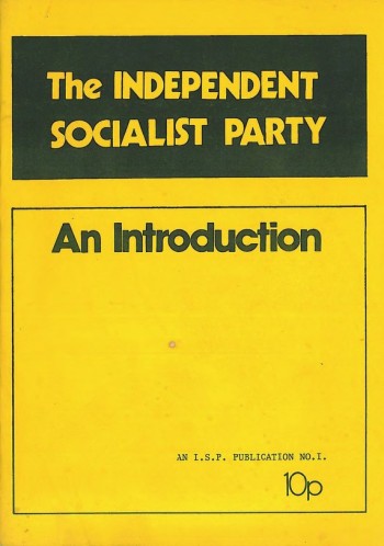 The Independent Socialist Party: An Introduction