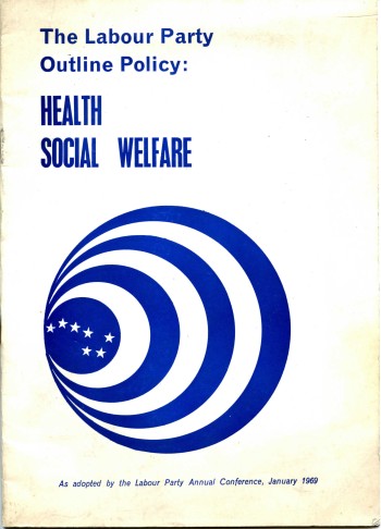 The Labour Party Outline Policy: Health, Social Welfare