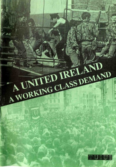 A United Ireland: A Working Class Demand