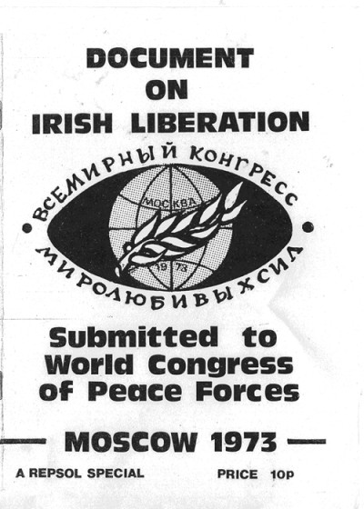 Document on Irish Liberation Submitted to World Congress of Peace Forces, Moscow 1973