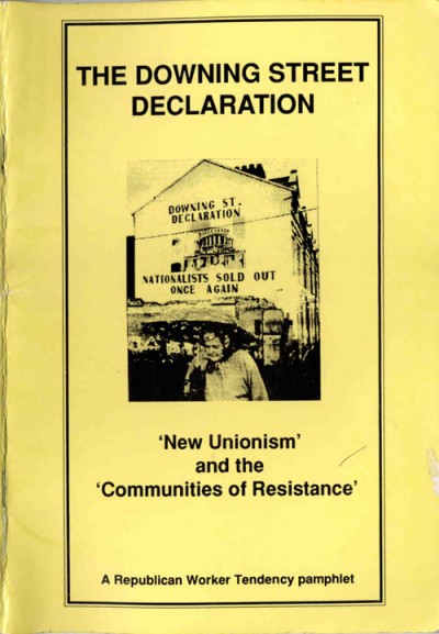The Downing Street Declaration: New Unionism and the Communities of Resistance