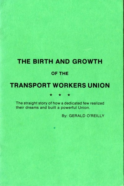 The Birth and Growth of the Transport Workers Union