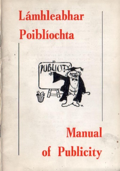 Lámhleabhar Poiblíochta / Manual of Publicity