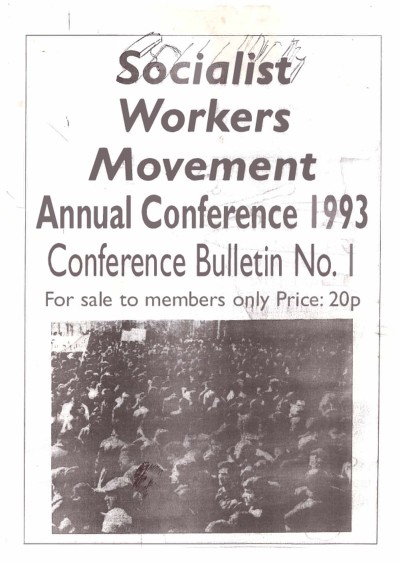 Socialist Workers’ Movement Annual Conference 1993, Conference Bulletin No. 1