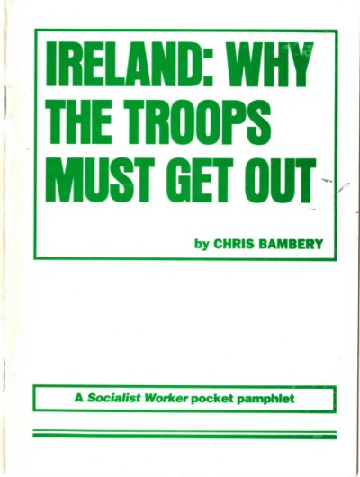 Ireland: Why the Troops Must Get Out
