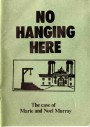 No Hanging Here: The Case of Marie and Noel Murray
