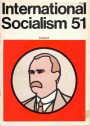 International Socialism, No. 51