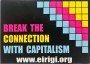 Break the Connection with Capitalism