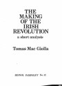 The Making Of The Irish Revolution