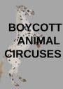 Boycott Animal Circuses