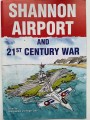Shannon Airport and 21st Century War