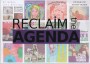 Reclaim the Agenda