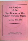 An Analysis of the Significance of the Ulster Workers’ Strike, May 14th-30th, 1974