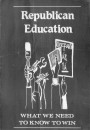 Republican Education: What We Need to Know to Win