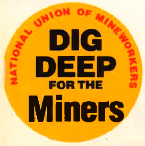 National Union of Mineworkers - Dig deep for the miners