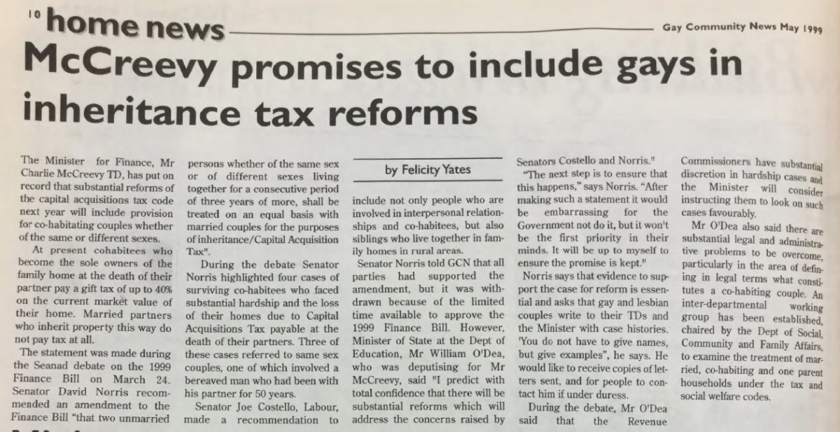 "McCreevy promises to include gays in inheritence tax reforms", from Gay Community News, No. 117. May 1999.